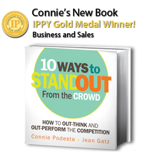 Motivational Speaker Connie Podesta's best award winning Book - 10 Ways to Stand Out From the Crowd