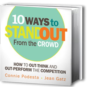 10-ways-stand-out-3d-large | Best Motivational Speaker Connie Podesta