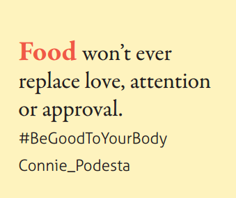 Motivational Speaker Connie Podesta - Food won't replace love and attention