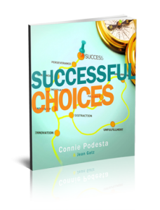 choices | Best Motivational Speaker Connie Podesta