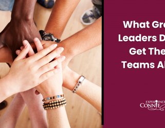 What Great Leaders Do to Get Their Teams All In - Connie Podesta