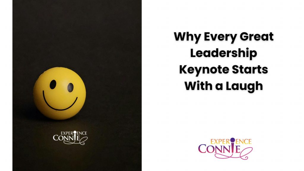 leadership keynote speaker connie podesta on using comedy and therapy (humor) to ensure a great keynote.