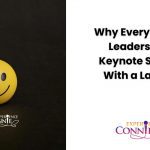 leadership keynote speaker connie podesta on using comedy and therapy (humor) to ensure a great keynote.